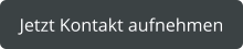 Jetzt Kontakt aufnehmen